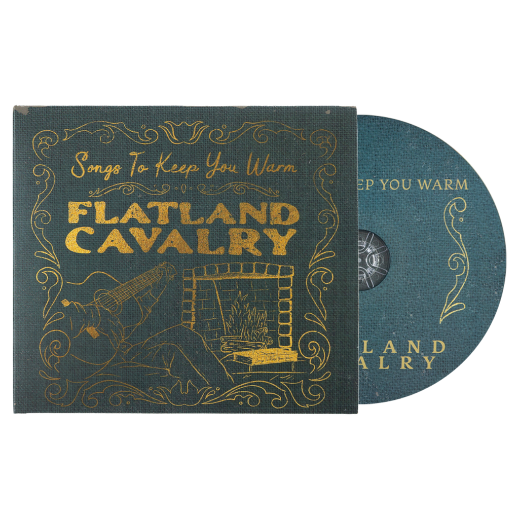 Album cover for ’Songs To Keep You Warm’ by Flatland Cavalry, featuring ornate gold lettering on a dark teal background.